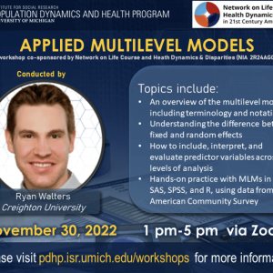 Applied Multilevel Models: Nov 30, 2022 1-5 via Zoom